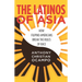 The Latinos of Asia: How Filipino Americans Break the Rules of Race