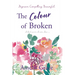 The Colour of Broken