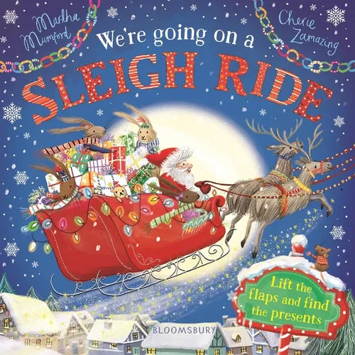 We're Going on a Sleigh Ride: A Lift-The-Flap Adventure (the Bunnies of Hoppity Hill)
