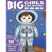 The Big Girls Coloring Book: Girls Can Do Anything. An Inspirational Girl Power Coloring Book. 50 Things To Be When You Grow Up. Dream Big.