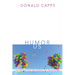 Humor Us: An Appeal for the Gospel of Relaxation