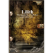 Lilith: The Legend of the First Woman