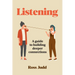 Listening: A Guide to Building Deeper Connections