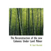 The Reconstruction of the new Colonies Under Lord Milner