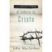 La Verdad Sobre el Senorio de Cristo = The Truth about the Lordship of Christ = The Truth about the Lordship of Christ