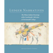 Ledger Narratives: The Plains Indian Drawings in the Mark Lansburgh Collection at Dartmouth College Volume 6