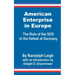 American Enterprise in Europe: The Role of the SOS in the Defeat of Germany