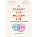 A Toolkit for Modern Life: 53 Ways to Look After Your Mind