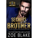 Secrets of the Brother: A Dark Enemies to Lovers Romance