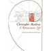 Christopher Marlowe: A Renaissance Life