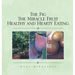 The Fig The Miracle Fruit Healthy and Hearty Eating