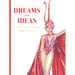 Dreams and Ideas: The Artistry of Costume Designer Winn Morton Volume 3