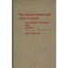 The Soviet Union and Arms Control: Negotiating Strategy and Tactics