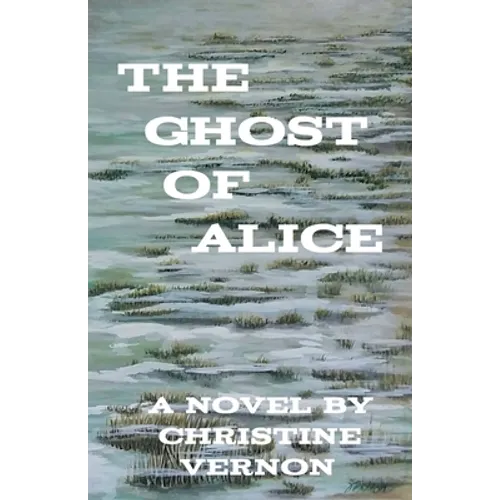 The Ghost Of Alice