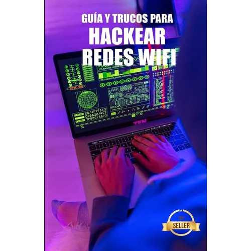 Guía y Trucos para Hackear Redes Wifi: Hack de redes WiFi WEP y WPA desde Windows, Mac y Android