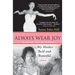 Always Wear Joy: My Mother Bold and Beautiful