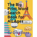The Big Print Word Search Book for All Ages