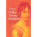 The Selected Letters of Dolley Payne Madison