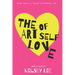 The Art of Self Love: Simple Steps to a Happier & Healthier Life