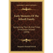 Early Memoirs Of The Stilwell Family: Comprising The Life And Times Of Nicholas Stilwell (1878)