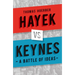 Hayek Vs Keynes: A Battle of Ideas