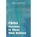 Christ, Precious to Those Who Believe
