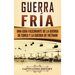 Guerra fría: Una guía fascinante de la guerra de Corea y la guerra de Vietnam