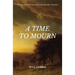 A Time to Mourn: Grieving the Loss of Those Whose Eternities Were Uncertain