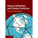 Numerical Weather and Climate Prediction
