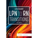 LPN to RN Transitions