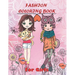 Fashion Coloring book for Girls: Fun Fashion and Fresh Styles / Winter Christmas Gifts / The Big Cute Fashion & Beauty Show Book for Adults Women Kids