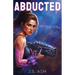 Abducted