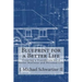 Blueprint for a Better Life: Creating a Foundation to a Better Business and Personal Life