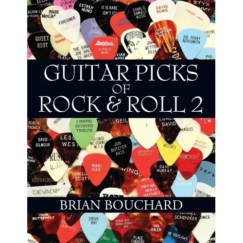 Guitar Picks of Rock & Roll 2: The Deluxe Edition