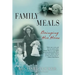 Family Meals: Bringing Her Home