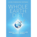 Whole Earth Diet: : Healthy Body. Happy Life. Peaceful World.