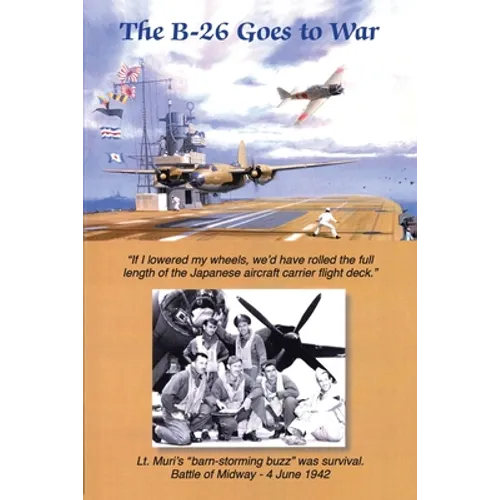 The B-26 Goes to War: Army's Torpedo Challenge