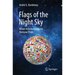 Flags of the Night Sky: When Astronomy Meets National Pride