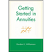 Getting Started in Annuities