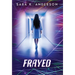 Frayed