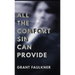 All the Comfort Sin Can Provide