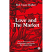 Love and the Market: How to Recover from the Enlightenment and Survive the Current Crisis