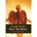 Female Divine, Hurt No More: A Guide for Women and Men