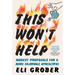 This Won't Help: Modest Proposals for a More Enjoyable Apocalypse