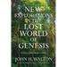 New Explorations in the Lost World of Genesis: Advances in the Origins Debate