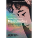 Nuancing Young Masculinities: Helsinki Boys' Intersectional Relationships in New Times