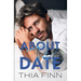 About That Date: A small town seasoned romance