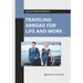 Traveling Abroad for Life and Work