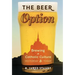 The Beer Option: Brewing a Catholic Culture, Yesterday & Today