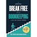 Break Free with Bookkeeping: Life on Your Terms